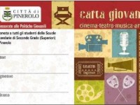 Torna a Pinerolo la “Carta Giovani”